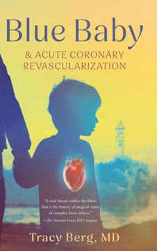 Blue Baby and Acute Coronary Revascularization Blue Baby and Acute Coronary Revascularization