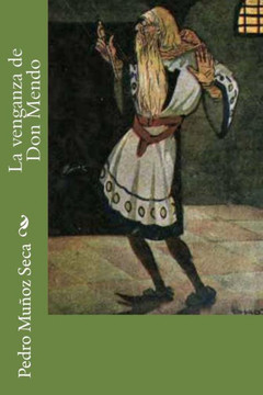 La Venganza De Don Mendo (Spanish Edition)