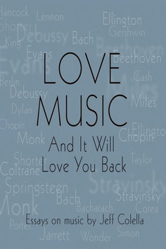Love Music: And It Will Love You Back Love Music: And It Will Love You Back