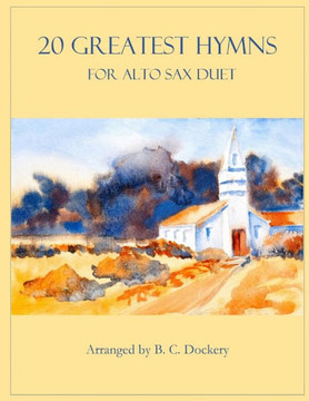 20 Greatest Hymns for Alto Sax Duet