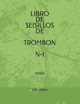 Libro de Seisillos de Trombon N-1: Merza