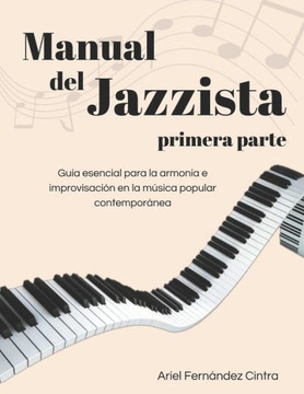 Manual del Jazzista: primera parte Manual del Jazzista: primera parte