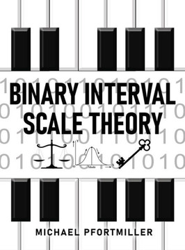 Binary Interval Scale Theory