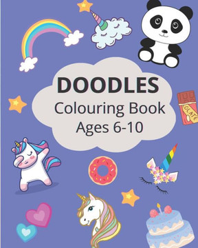 Doodle Coloring Book for Ages 6-10: a coloring book