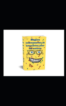 Blagues int?essantes et amusantes pour les enfants