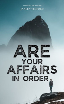 Are Your Affairs In Order? - Do you have a Will?