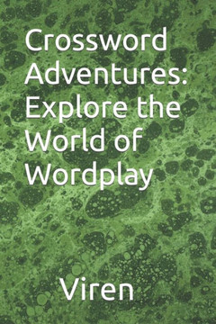 Crossword Adventures: Explore the World of Wordplay