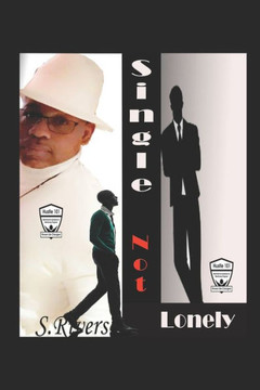 Single Not Lonely: (The Season of Separation)
