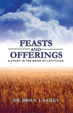 Feasts and Offerings: Leviticus