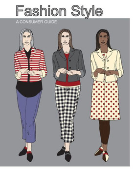 Fashion Style: A Consumer Guide Fashion Style: A Consumer Guide