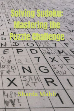 Solving Sudoku: Mastering the Puzzle Challenge