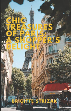 Chic Treasures of Paris: A Shopper's Delight