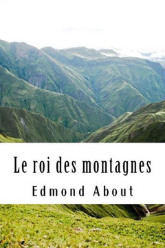 Le roi des montagnes (French Edition) - 9781718925106