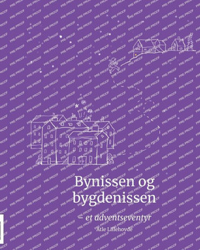 Bynissen og landnissen: - et adventseventyr