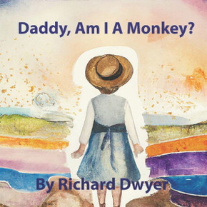 Daddy, Am I A Monkey?