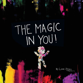 The Magic in You!