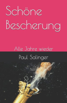 Sch?e Bescherung: Alle Jahre wieder