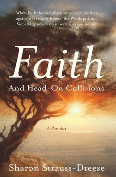 Faith - and Head-on Collisions: * A Paradox