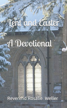 Lent and Easter A devotional