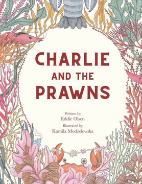 Charlie and The Prawns