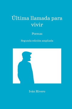 ?tima llamada para vivir: Poemas