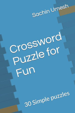 Crossword Puzzle for Fun: 30 Simple puzzles