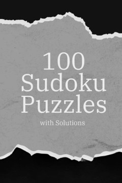 100 Sudoku Puzzles: with Solutions