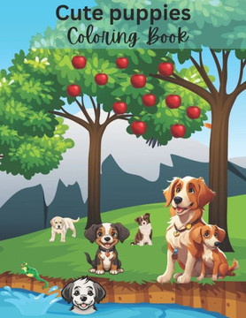 Cute Puppies Coloring Book