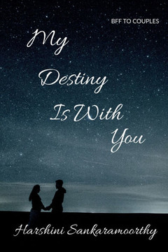 My Destiny Is with You: Bff to Couples