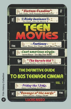Teen Movies: The definitive guide to 80s teen movies