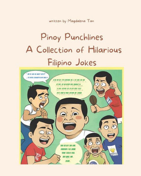 ""Pinoy Punchlines: : A Collection of Hilarious Filipino Jokes