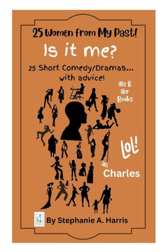 25 Women from my Past: Is it me?