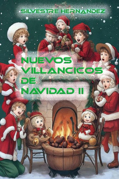 Nuevos villancicos de Navidad II