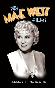The Mae West Films (hardback)