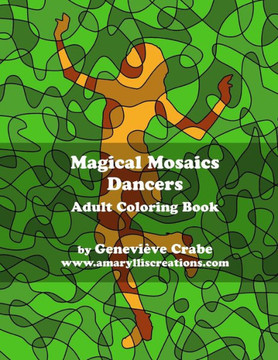 Magical Mosaics - Dancers: Adult Coloring Book (Genevieve'S Coloring Books)