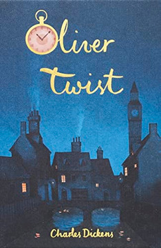 Oliver Twist (Wordsworth Collector's Editions)