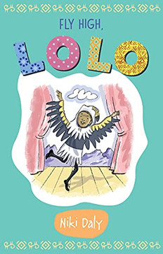 Fly High, Lolo (Lolo Early Reader Series, 4) - 9781946395818