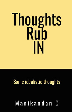 Thoughts Rub IN: Some idealistic thoughts