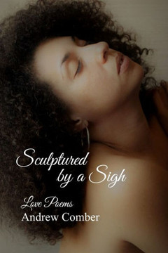 Sculptured by a Sigh Sculptured by a Sigh