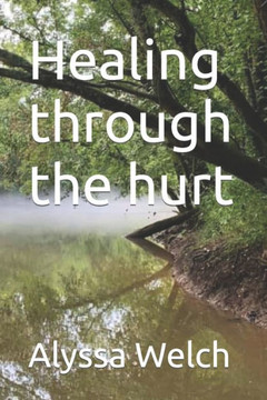 Healing through the hurt