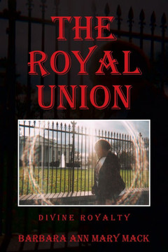 The Royal Union: Divine Royalty