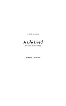A Life Lived: her name means victory.