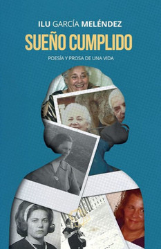 Sue? cumplido: Poes? y prosa de una vida