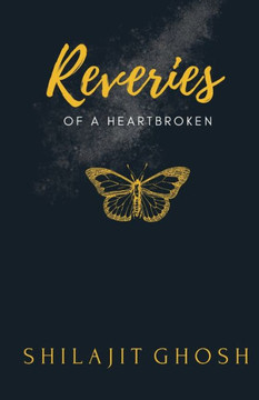 Reveries of a Heartbroken