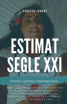 Estimat segle XXI: Poesia catalana contempor?ia