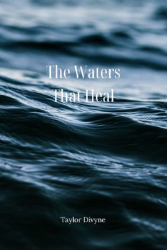 The Waters That Heal