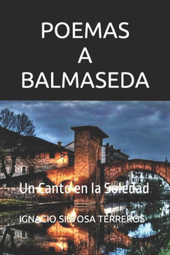 Poemas a Balmaseda: Un Canto en la Soledad