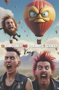 13 Canciones, 40 Poemas y 1 Cuento 13 Canciones, 40 Poemas y 1 Cuento