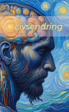 Livsendring: A collection of poetry on the changes of life.