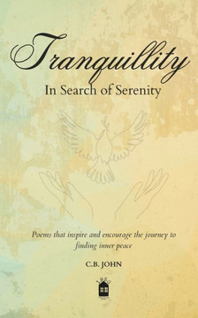 Tranquillity: In search of serenity